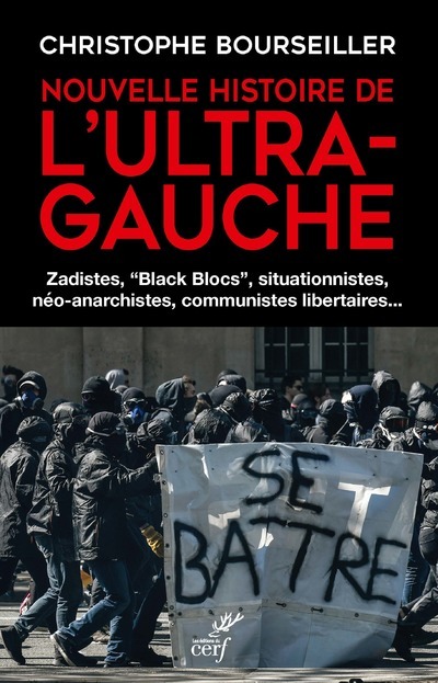 Kniha Nouvelle histoire de l'ultra-gauche Christophe Bourseiller