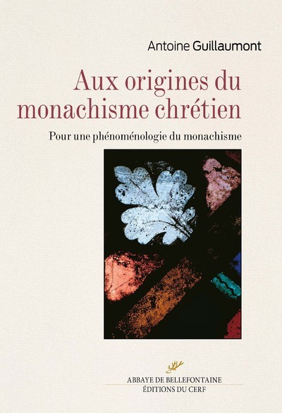 Carte Aux origines du monachisme chrétien Antoine Guillaumont