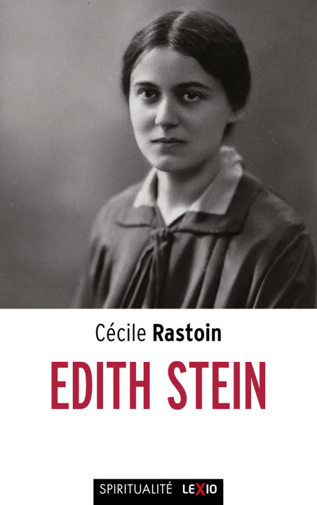 Knjiga Edith Stein Cécile Rastoin