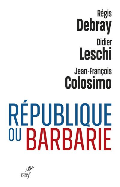 Kniha République ou barbarie Jean-François Colosimo