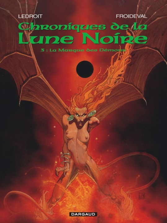 Knjiga Les Chroniques de la Lune noire - Tome 3 - La Marque des Démons Froideval François