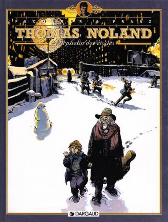 Книга Thomas Noland - Tome 3 - L'Orphelin des étoiles Pecqueur