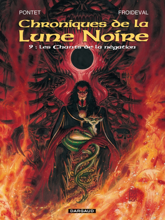 Kniha Les Chroniques de la Lune noire - Tome 9 - Les Chants de la négation Froideval François