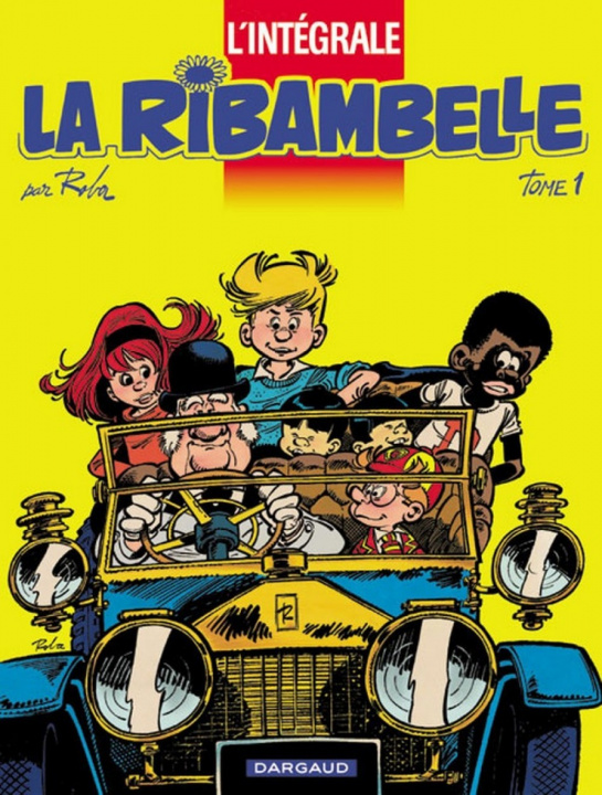 Kniha La Ribambelle - Intégrales - Tome 1 - La Ribambelle - Intégrale - tome 1 Roba Jean