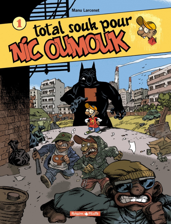 Kniha Nic Oumouk - Tome 0 - Total souk pour Nic Oumouk Larcenet Manu