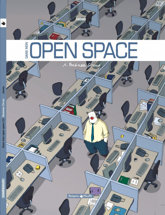 Knjiga Dans mon Open Space - Tome 1 - Business Circus James