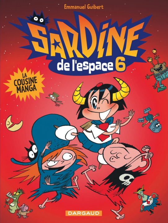 Kniha Sardine de l'espace - Tome 6 - La Cousine Manga Guibert Emmanuel