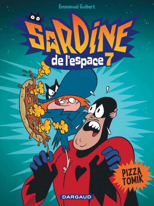 Книга Sardine de l'espace - Tome 7 - Pizza Tomik Guibert Emmanuel