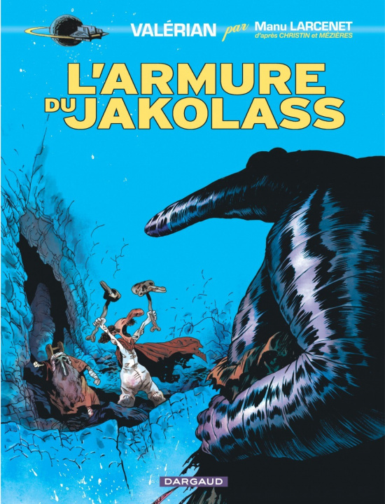 Knjiga Valérian, vu par... - Tome 0 - L'Armure du Jakolass Larcenet Manu