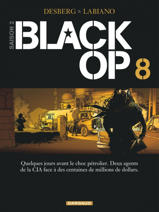 Książka Black Op - saison 2 - Tome 8 - Black Op - tome 8 Desberg Stephen