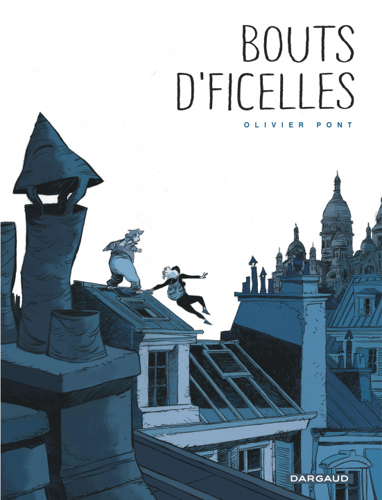 Könyv Bouts d'ficelles - Tome 0 - Bouts d'ficelles Pont Olivier