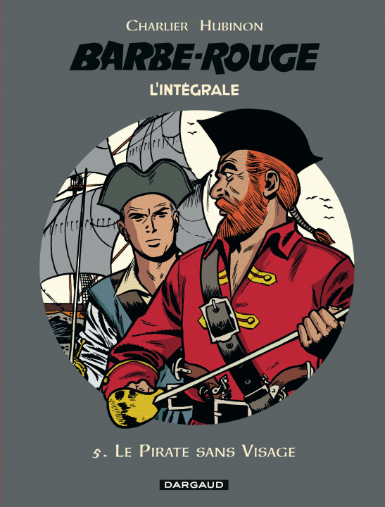 Kniha Barbe-Rouge - Intégrales - Tome 5 - Le Pirate sans visage Charlier Jean-Michel