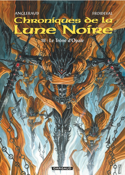 Kniha Les Chroniques de la Lune noire - Tome 18 - Le Trône d'Opale Froideval François