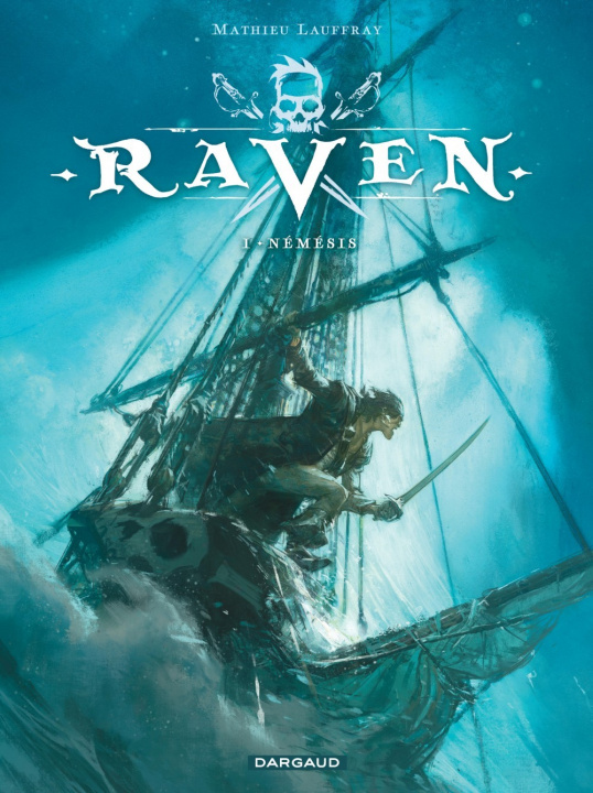 Kniha Raven - Tome 1 - Némésis Lauffray Mathieu