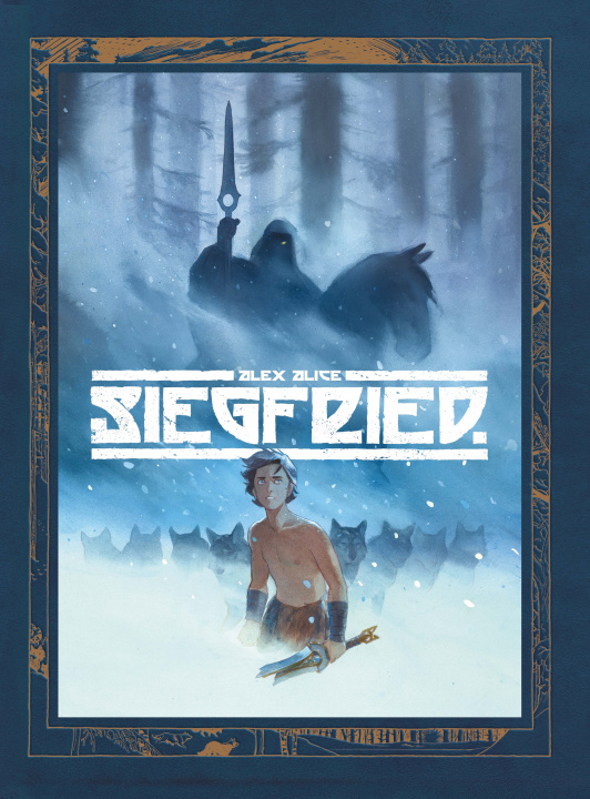 Книга Siegfried - Tome 0 - Siegfried Alex Alice