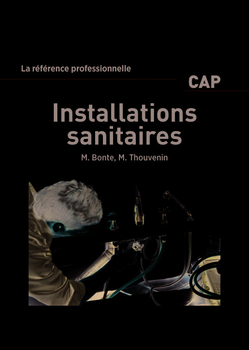 Knjiga Démotech Installations sanitaires CAP (2017) - Référence BONTE