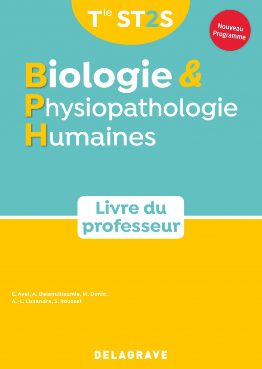 Kniha Biologie et physiopathologie humaines Tle ST2S (2020) - Manuel - Livre du professeur BONNEFOY