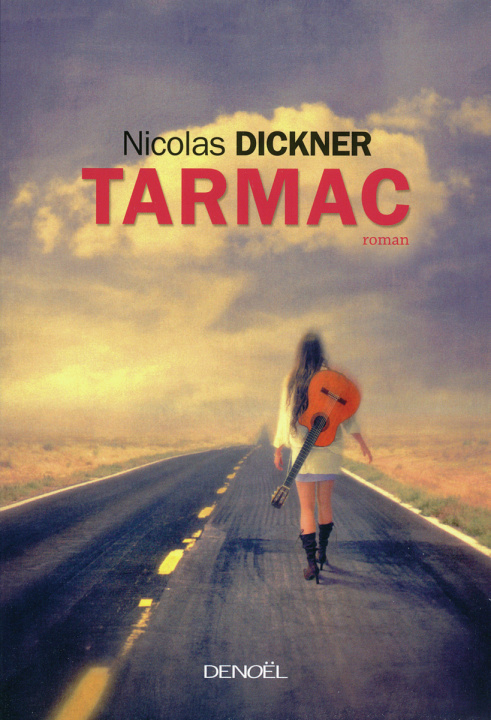 Knjiga TARMAC Dickner