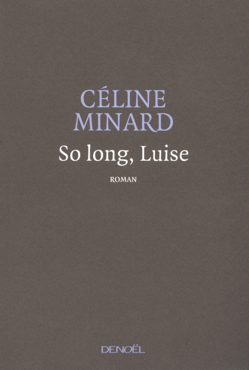 Knjiga So long, Luise Minard