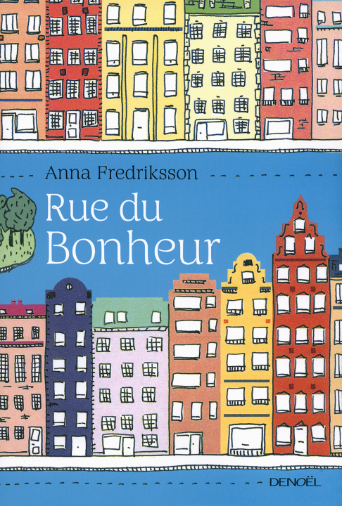 Könyv Rue du Bonheur Fredriksson