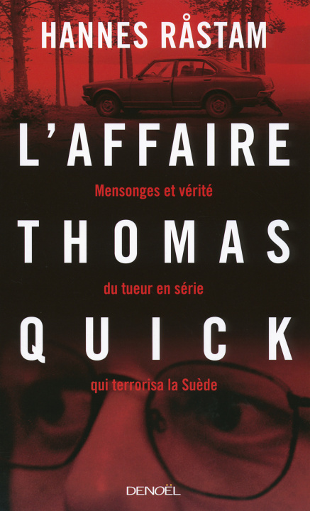 Knjiga L'Affaire Thomas Quick Råstam