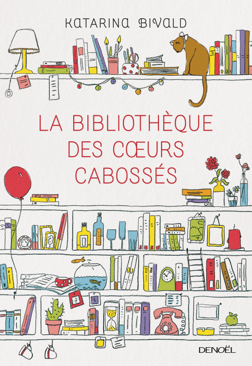 Kniha La Bibliothèque des coeurs cabossés Bivald