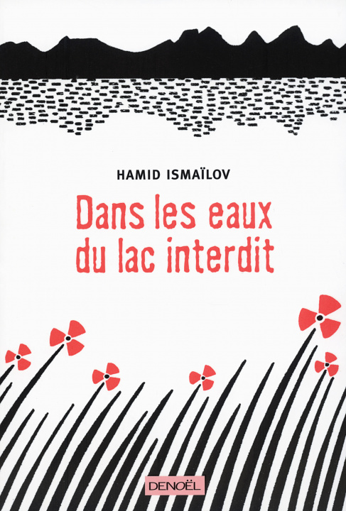 Knjiga Dans les eaux du lac interdit Ismaïlov