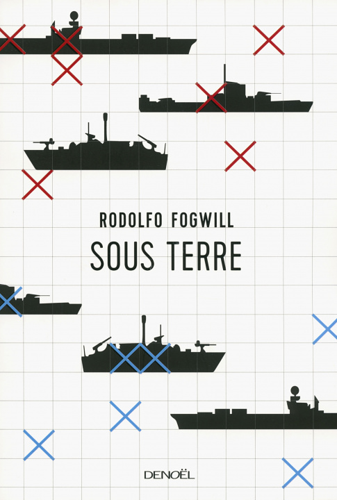 Kniha Sous terre Fogwill