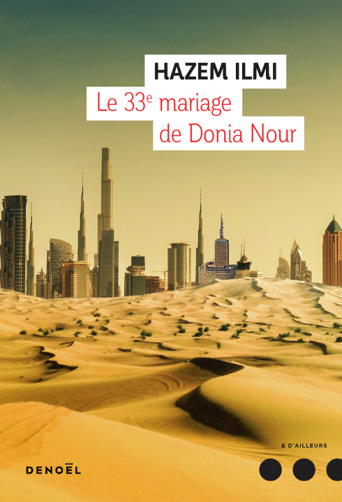 Carte Le 33ᵉ mariage de Donia Nour Ilmi
