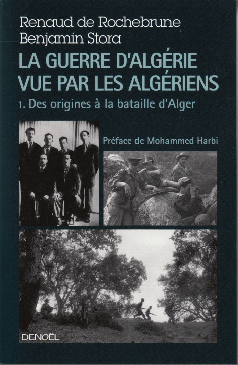 Carte La guerre d'Algérie vue par les Algériens Rochebrune