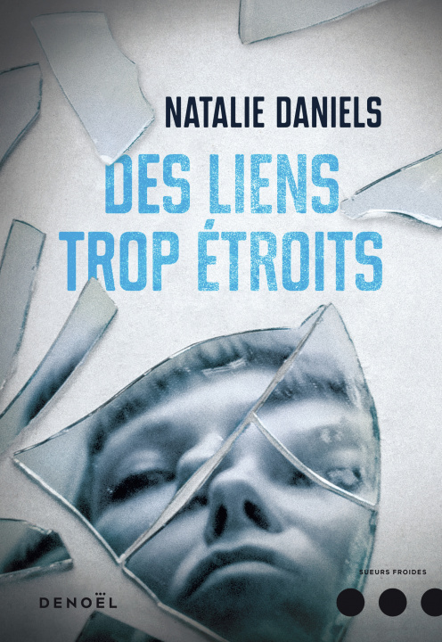 Könyv Des liens trop étroits Daniels