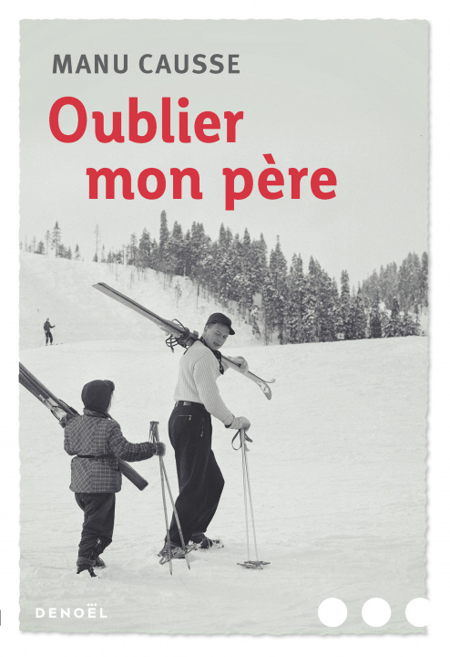 Knjiga Oublier mon père Causse
