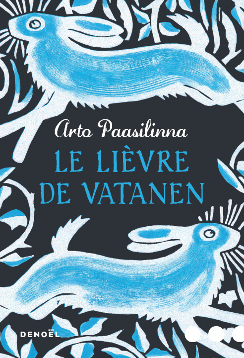 Kniha Le Lièvre de Vatanen Paasilinna