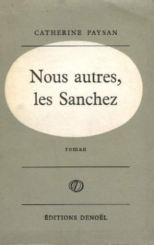 Knjiga Nous autres, les Sanchez Paysan
