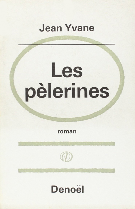 Knjiga LES PELERINES Yvane