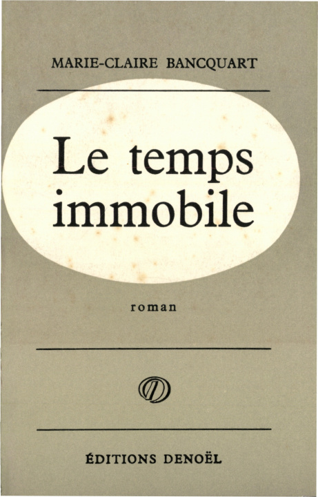 Buch Le temps immobile Bancquart