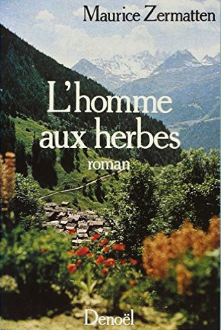 Buch L'Homme aux herbes Zermatten