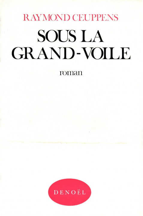 Knjiga Sous la grand-voile Ceuppens