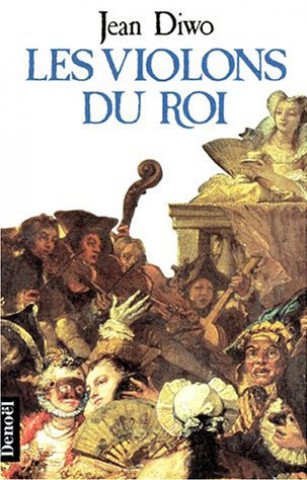 Knjiga Les violons du roi Diwo