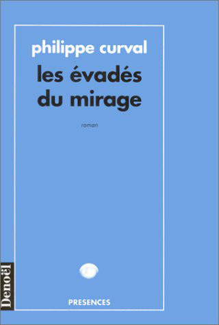 Book Les Évadés du mirage Curval
