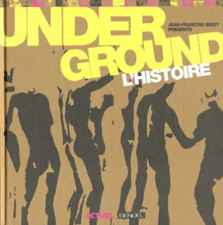 Book Underground Bizot