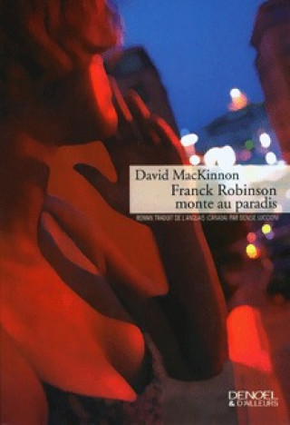 Knjiga Franck Robinson monte au paradis MacKinnon
