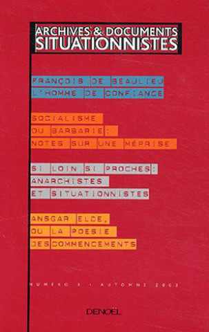Kniha Archives et documents situationnistes COLLECTIFS DENO