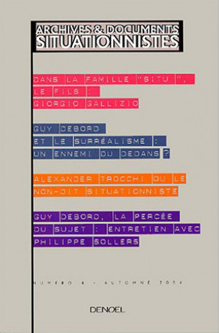 Knjiga Archives et documents situationnistes COLLECTIFS DENO