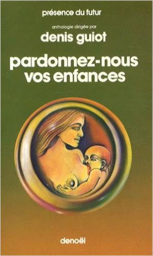 Kniha Pardonnez-nous vos enfances Guiot