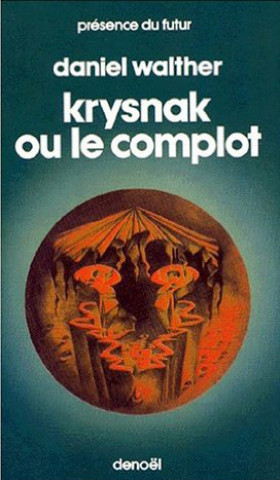 Kniha Krysnak ou Le complot Walther