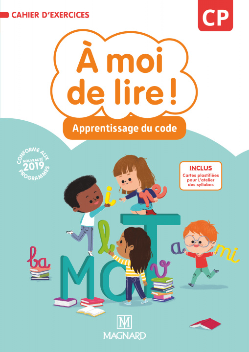 Kniha À moi de lire ! CP (2019) - Cahier d'apprentissage de code BOUILLAUD