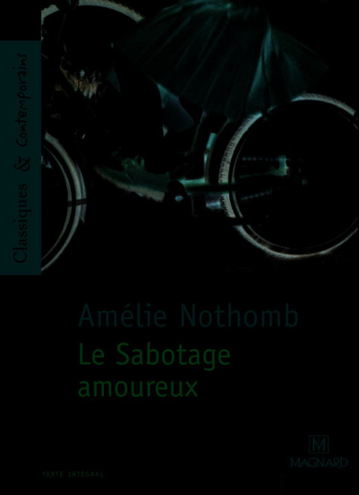 Carte Le Sabotage amoureux - Classiques et Contemporains NOTHOMB