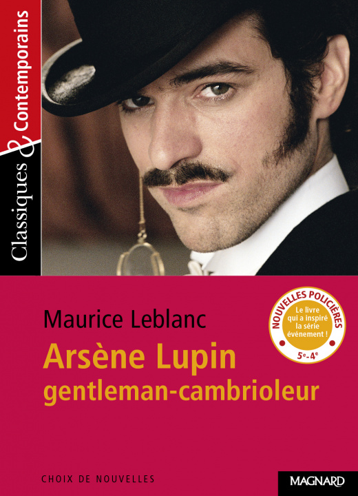 Könyv Arsène Lupin, gentleman-cambrioleur - Classiques et Contemporains LEBLANC