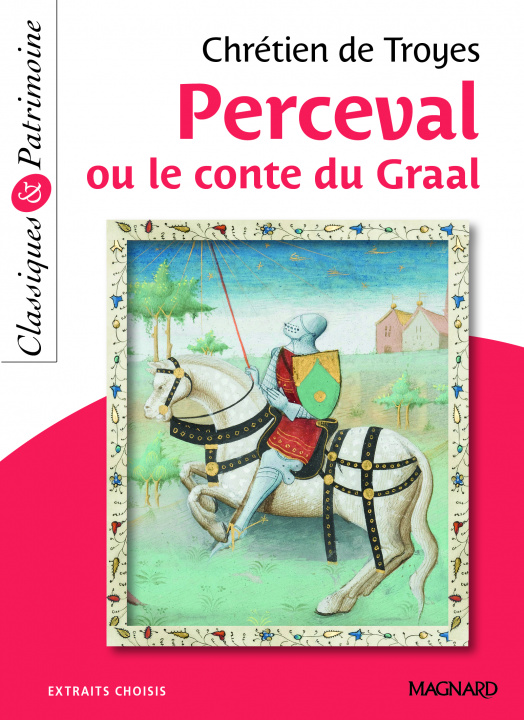 Knjiga Perceval ou le Conte du Graal - Classiques et Patrimoine CHRÉTIEN DE TROYES
